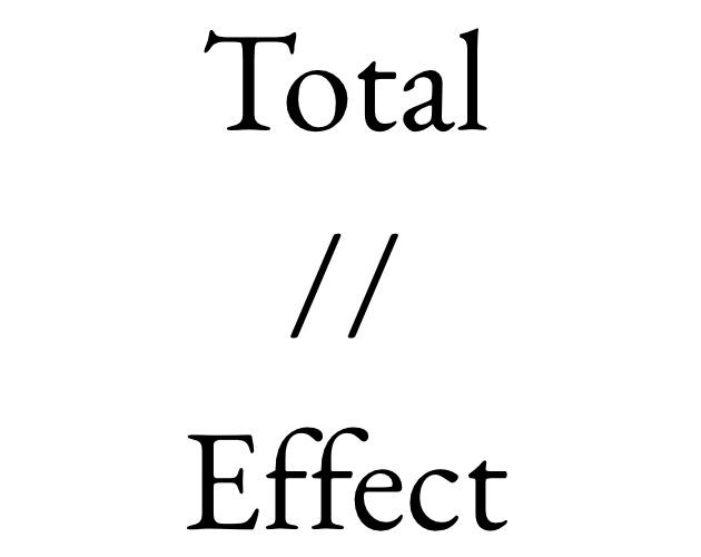 Total//Effect